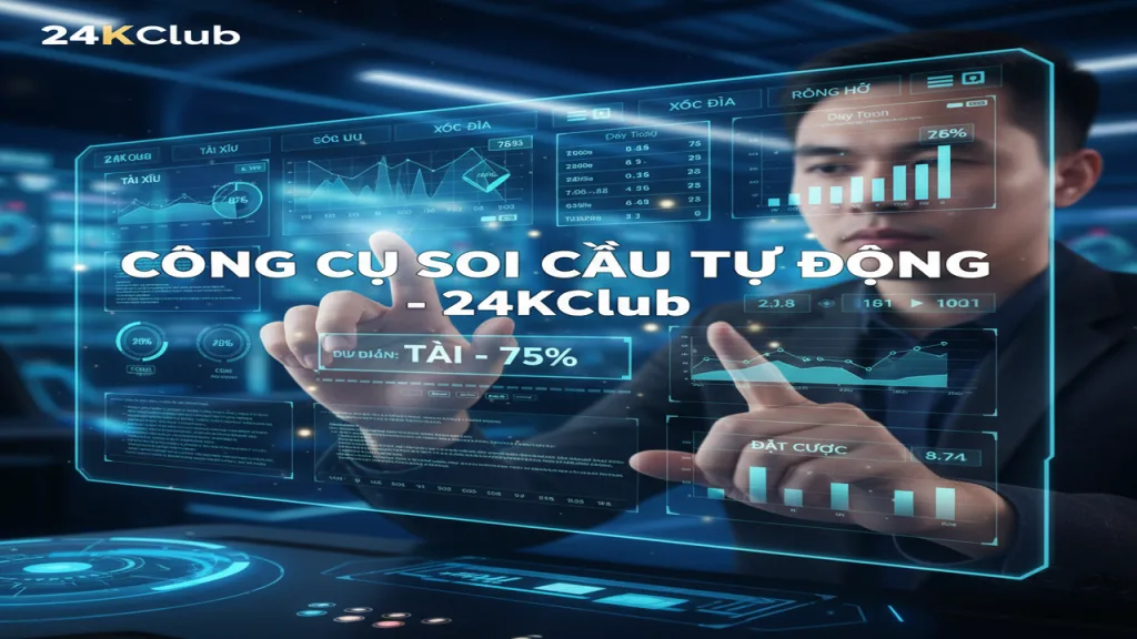 Cách dùng công cụ soi cầu tự động 24KClub